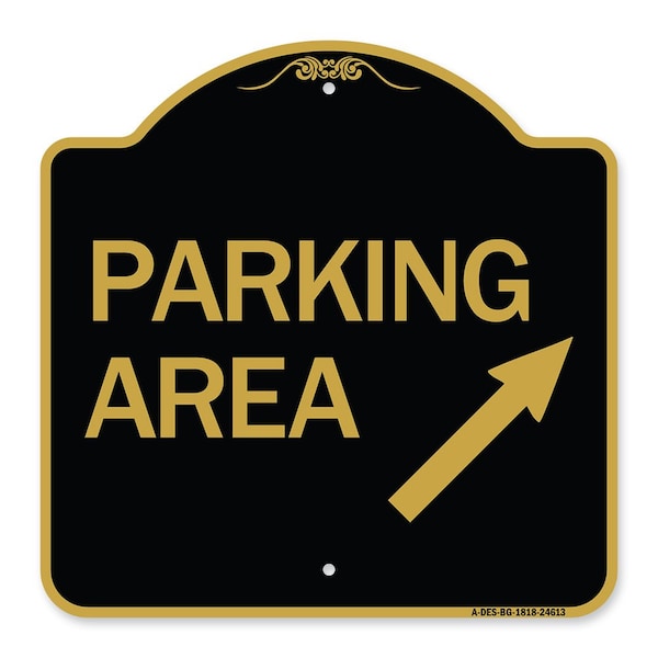 Parking Area Up Right Arrow, Black & Gold Aluminum Architectural Sign, 18" x 18", BG-1818-24613